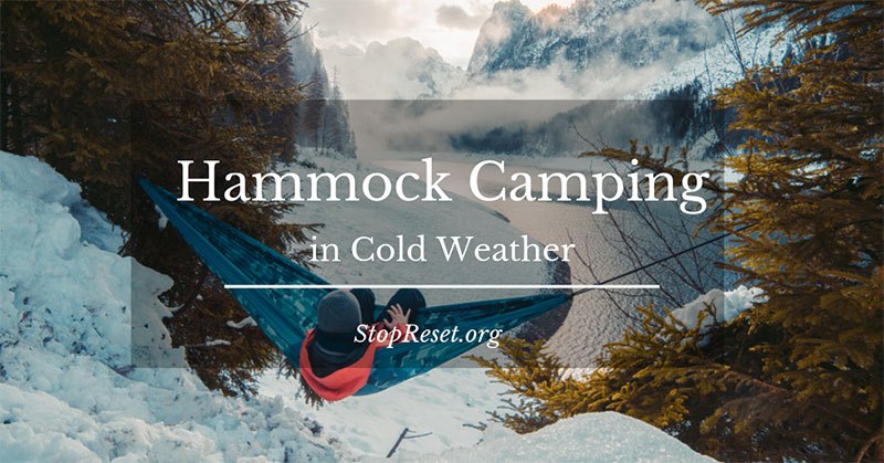 Hammock Camping in Cold Weather