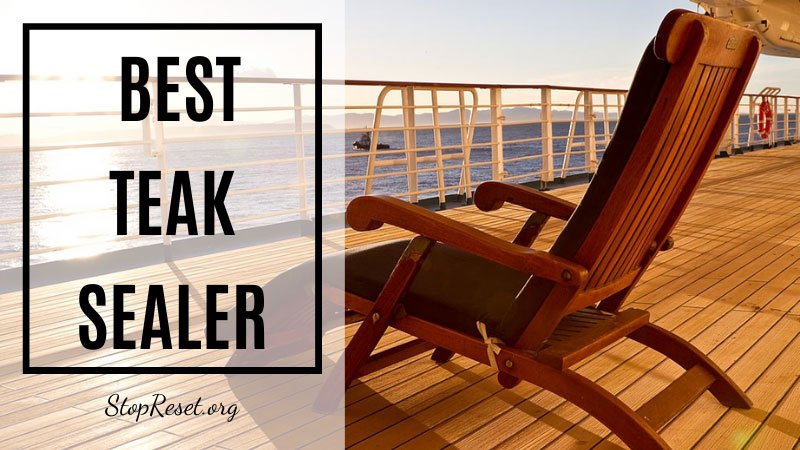 best teak sealer